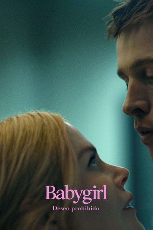 Babygirl: Deseo Prohibido (2024)